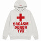 Orgasm Donor Hoodie